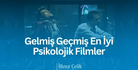 Psikolojik Film Önerisi