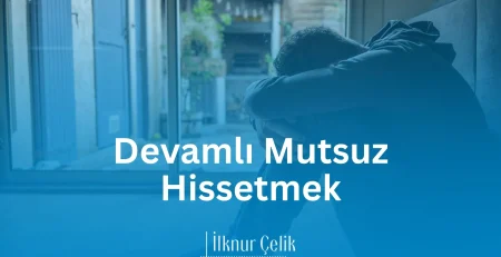 Ataşehir Psikolog İlknur Çelik